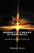 Journey to the Heart of Darkness