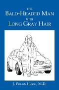 The Bald-Headed Man with Long Gray Hair