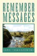 REMEMBER MESSAGES