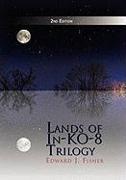 Lands of In-Ko-8 Trilogy