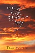 Into Self...Out of Self