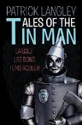 Tales of the Tin Man