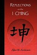 Reflections on the I Ching