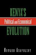 Kenya's Political and Economical Evolution