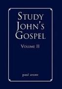 Study John's Gospel Volume II