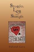 Struggles, Love and Strength