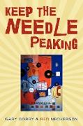 Keep the Needle Peaking
