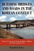 Building Bridges and Roads in the Korean Conflict