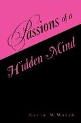 Passions of a Hidden Mind