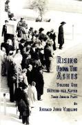 Rising from the Ashes Vol 1