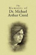 The Memoirs of Dr. Michael Arthur Creed