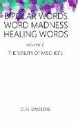 Bipolar Words Word Madness Healing Works vol 2