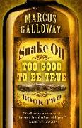 Snake Oil: Too Good to Be True