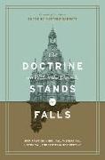 The Doctrine on Which the Church Stands or Falls