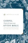 ESV Gospel Transformation Study Bible