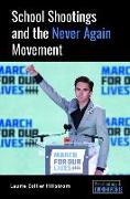 School Shootings and the Never Again Movement