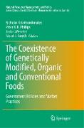 The Coexistence of Genetically Modified, Organic and Conventional Foods