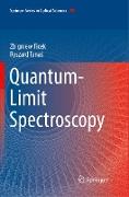 Quantum-Limit Spectroscopy