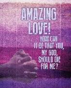 Amazing Love Lent Images Bulletin, Large (Pkg of 50