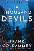 A Thousand Devils: A Mex Heller Novel