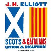 Scots and Catalans: Union and Disunion