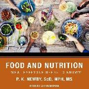 Food and Nutrition: What Everyone Needs to Know