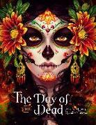 Day of the Dead: Artists, Makeup, Rituals and Tattoos