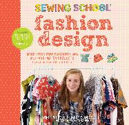 Sewing School: Fashion Design