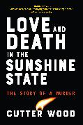 Love and Death in the Sunshine State