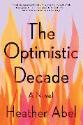 The Optimistic Decade