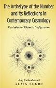 The Archetype of the Number and Its Reflections in Contemporary Cosmology: Psychophysical Rhythmic Configurations - Jung, Pauli and Beyond