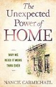 The Unexpected Power of Home: Why We Need It More Than Ever