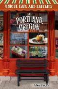 Unique Eats and Eateries of Portland, Oregon