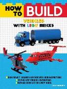 How to Build Vehicles with Lego Bricks