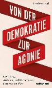 Von der Demokratie zur Agonie