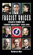 Fascist Voices: Essays from the 'fascist Quarterly' 1936-1940 - Vol 1