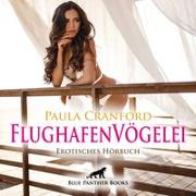 FlughafenVögelei | Erotik Audio Story | Erotisches Hörbuch
