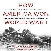 How America Won World War I