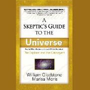 A Skeptic's Guide to the Universe: The Explorer and the Clairvoyant