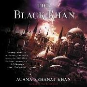 The Black Khan: Book Two of the Khorasan Archives