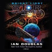 Bright Light: Star Carrier: Book Eight