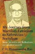 My Journey from Marxism-Leninism to Nehruvian Socialism: Some Memoirs and Reflections on Inclusive Growth