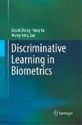 Discriminative Learning in Biometrics