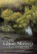 The Ghost Shrimp