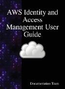 AWS Identity and Access Management User Guide