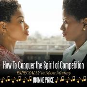 How To Conquer the Spirit of Competition