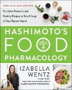 Hashimoto’s Food Pharmacology