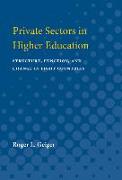 Private Sectors in Higher Education: Structure, Function, and Change in Eight Countries