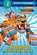 Tigerbot Saves the Day! (Rusty Rivets)