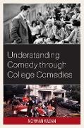 Understanding Comedy Through College Comedies